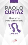 Ebook Al servizio della comunione di Curtaz Paolo edito da San Paolo Edizioni