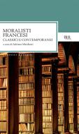 Ebook Moralisti francesi di AA.VV. edito da BUR