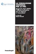 Ebook La formazione continua per le PMI di AA. VV., Tania Grandi edito da Franco Angeli Edizioni
