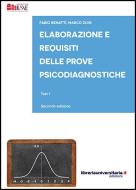 Ebook Elaborazione e requisiti delle prove psicodiagnostiche. Test 1 di Fabio Benatti, Marco Zuin edito da libreriauniversitaria.it