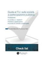 Ebook Guida al T.U. sulle società a partecipazione pubblica II ed. di Riccardo Bianchini e Francesca Vada edito da Altalex