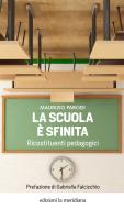 Ebook La scuola è sfinita di Parodi maurizio edito da edizioni la meridiana