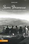 Ebook Terre Promesse di Mauro Neri edito da Athesia-Tappeiner Verlag