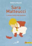 Ebook Sara Matteucci di Mazzoli Roberto edito da San Paolo Edizioni