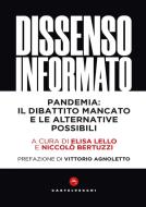 Ebook Dissenso Informato di Aa. Vv., Niccolò Bertuzzi edito da Castelvecchi