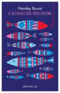 Ebook Il sogno del Pescatore di Hemley Boum edito da Edizioni e/o
