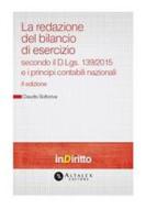 Ebook La redazione del bilancio di esercizio secondo il D.Lgs. 139/2015 e i principi contabili nazionali di Claudio Sottoriva edito da Altalex