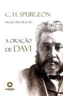 Ebook A Oração de Davi di Charles H. Spurgeon edito da Editora Oxigênio