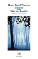 Ebook Walden di Thoreau Henry David edito da Einaudi