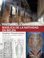 Ebook Pinturas y grafitos. Basílica de la Natividad en Belén di Emérico Vicente Juhász edito da Edizioni Terra Santa