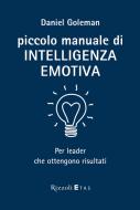 Ebook Piccolo manuale di intelligenza emotiva di Goleman Daniel edito da Etas
