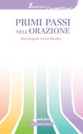 Ebook Primi passi nell'orazione di di Gesù Bambino Maria Eugenio edito da Edizioni OCD