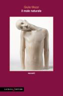 Ebook Il male naturale di Mozzi Giulio edito da Laurana Editore