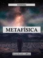 Ebook Metafísica di Aristóteles edito da Greenbooks Editore