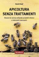 Ebook Apicoltura senza trattamenti di David Heaf edito da Terra Nuova Edizioni