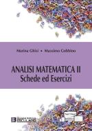 Ebook Analisi Matematica 2. Schede ed Esercizi di Marina Ghisi, Massimo Gobbino edito da Società Editrice Esculapio