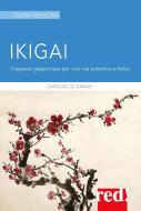Ebook Ikigai di Caroline De Surany edito da Red!