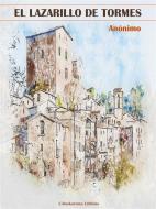 Ebook El Lazarillo de Tormes di Anónimo edito da E-BOOKARAMA