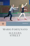 Ebook Allegra Street di Fortunato Mario edito da Bompiani