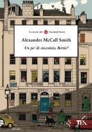 Ebook Un po' di cioccolato, Bertie? di Alexander McCall Smith edito da Tea