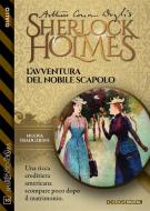 Ebook L'avventura del nobile scapolo di Arthur Conan Doyle edito da Delos Digital