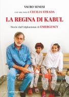 Ebook La regina di Kabul di Vauro Senesi edito da Libreria Pienogiorno