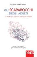 Ebook Gli scarabocchi degli adulti di Evi Crotti, Alberto Magni edito da Red!