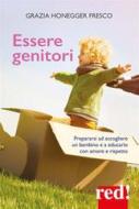 Ebook Essere genitori di Grazia Honegger Fresco edito da Red!