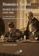 Ebook Diario di un cardinale (1936-1944) di Tardini Domenico edito da San Paolo Edizioni
