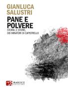 Ebook Pane e polvere di Salustri Gianluca edito da Radici Edizioni
