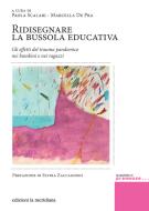 Ebook Ridisegnare la bussola educativa di Scalari Paola, De Pra  Marcella edito da edizioni la meridiana