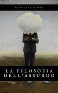 Ebook La filosofia dell’assurdo di Giuseppe Rensi edito da Sanzani