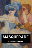 Ebook Masquerade di Georgette Heyer edito da Raven Book