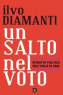 Ebook Un salto nel voto di Ilvo Diamanti edito da Editori Laterza