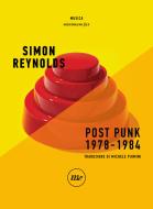 Ebook Post punk di Reynolds Simon edito da minimum fax