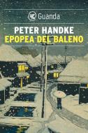 Ebook Epopea del baleno di Peter Handke edito da Guanda