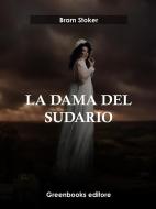 Ebook La sudadera del gusano di Bram Stoker edito da Greenbooks Editore