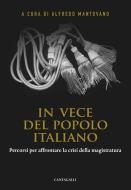 Ebook In vece del popolo italiano di AA.VV. edito da Edizioni Cantagalli