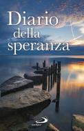 Ebook Diario della speranza di AA.VV. edito da San Paolo Edizioni