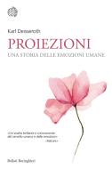 Ebook Proiezioni di Karl Deisseroth edito da Bollati Boringhieri