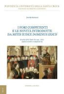 Ebook I Fori competenti e le novità introdotte da Mitis Iudex Dominus Iesus di Davide Salvatori edito da EDUSC