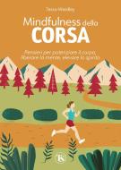 Ebook Mindfulness della corsa di Tessa Wardley edito da Edizioni Terra Santa