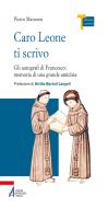 Ebook Caro Leone ti scrivo di Pietro Maranesi edito da Edizioni Messaggero Padova