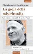 Ebook La gioia della misericordia di di Gesù Bambino Maria Eugenio edito da Edizioni OCD