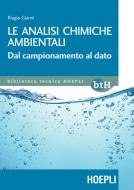 Ebook Le analisi chimiche ambientali di Biagio Giannì edito da Hoepli