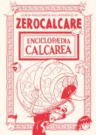Ebook Enciclopædia Calcarea di Zerocalcare edito da BAO Publishing
