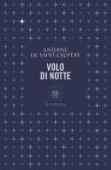 Ebook Volo di notte di de Saint-Exupéry Antoine edito da Bompiani