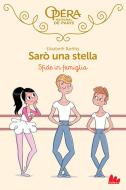 Ebook Sarò una stella. Sfide in famiglia di Elizabeth Barféty edito da Gallucci