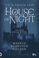 Ebook House of Night - La Casa della Notte vol. 1 di P. C. Cast, Kristin Cast edito da Tea