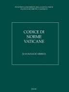 Ebook Codice di norme vaticane di Juan Ignacio Arrieta edito da EDUSC